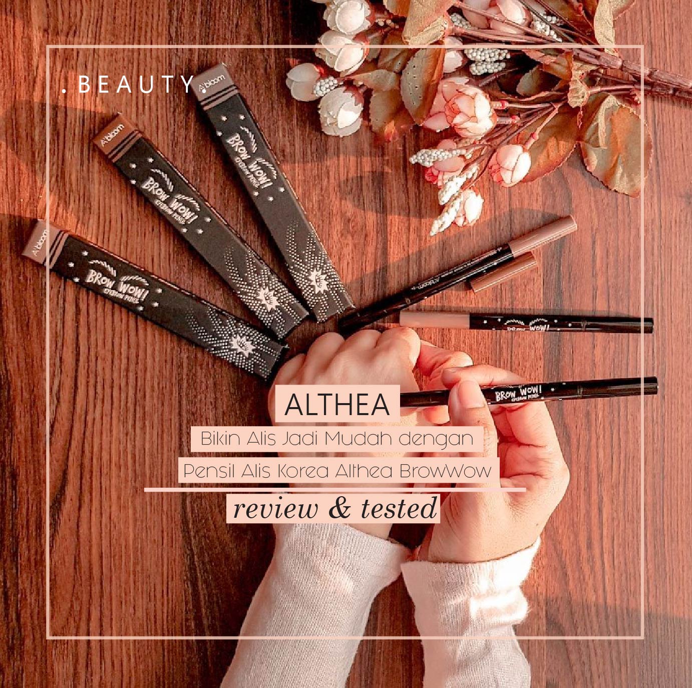 Review Pensil ALis Korea ALthea Brow Wow Eyebrow Pensil