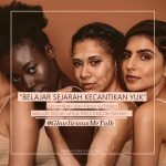 Belajar Sejarah Standar Kecantikan Yuk-28