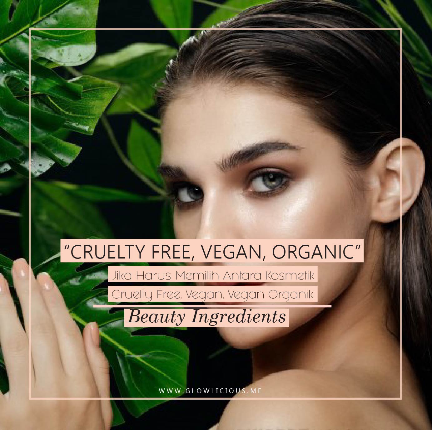 Jika Harus Memilih Antara Kosmetik Cruelty Free or Vegan, Vegan Organik-31