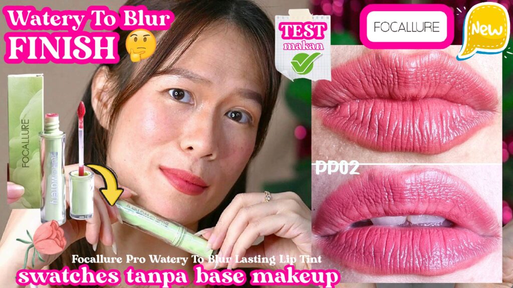 Review Focallure Watery To Blur Pro Ink: Pigmented & Ringan di Bibir Gelap!