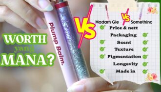 Battle Somethinc Ceraplump-Review Tinted Lip Balm VS Madam Gie Plump Balm-worth mana GlowliciousMe j
