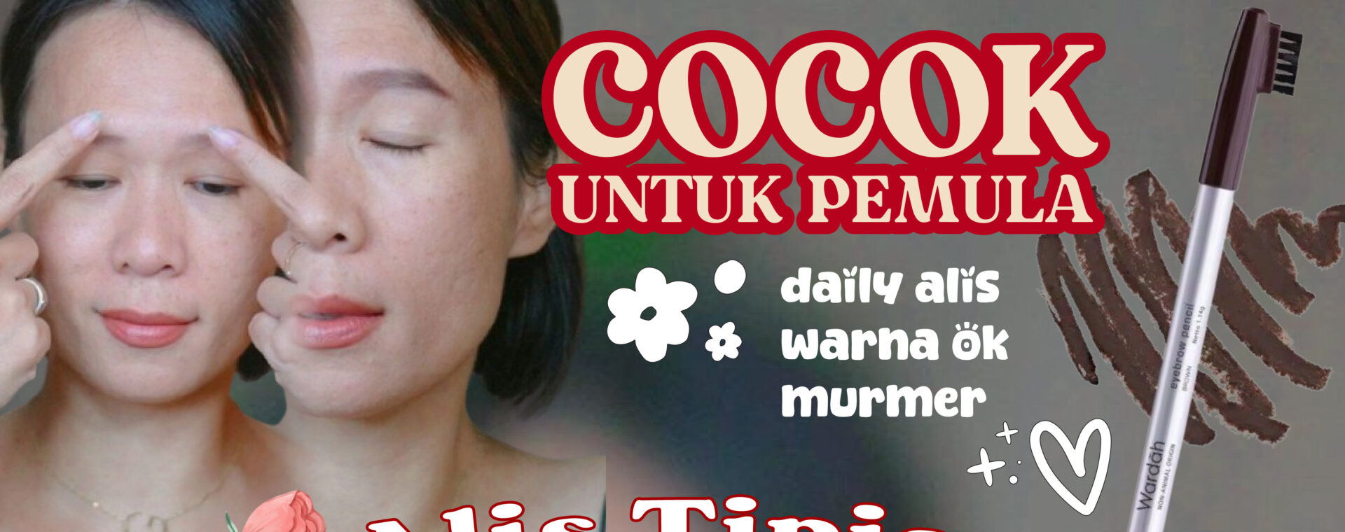 Ngalis Pake Wardah di Alis Tipis No Cukur, No Edit, Hasilnya Tetep Slay n