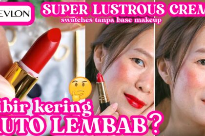 Review Revlon Super Lustrous Lipstick