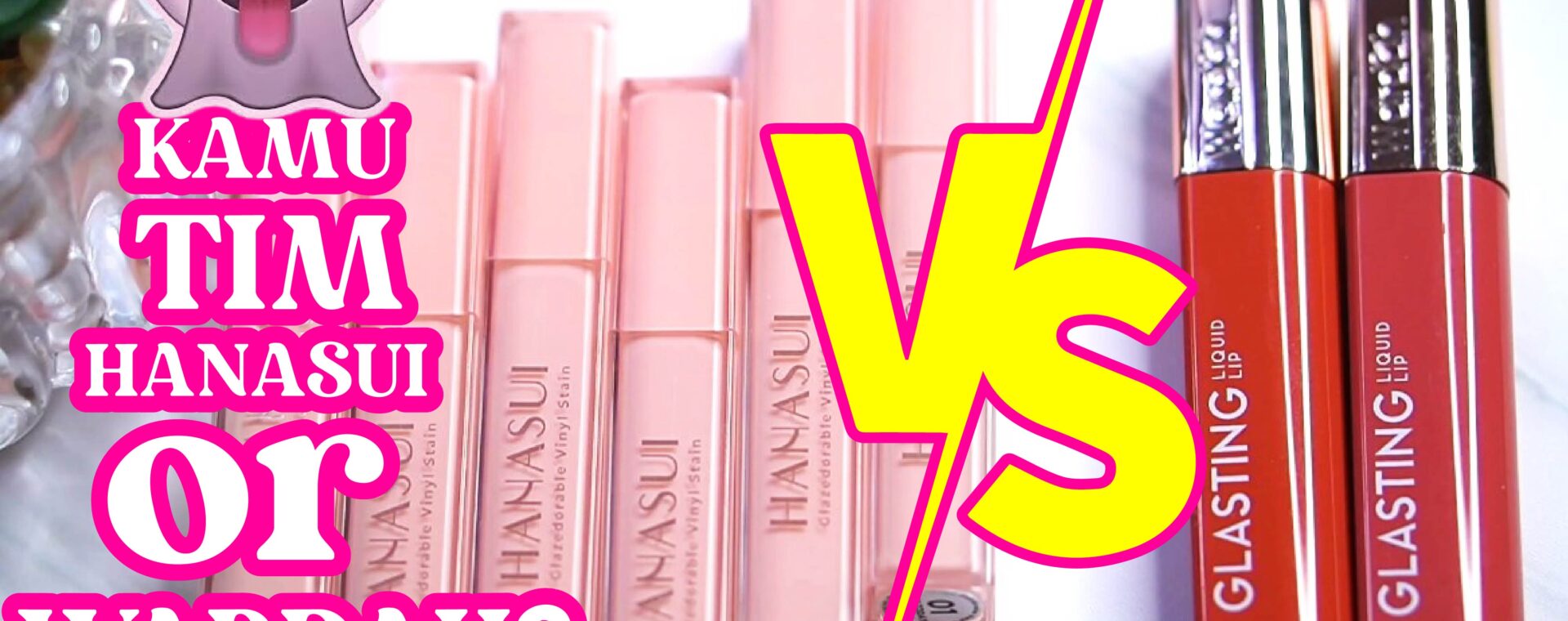 BATTLE Hanasui Glazedorable VS Wardah Glasting - battle lip vinyl lokal dupe maybelline b