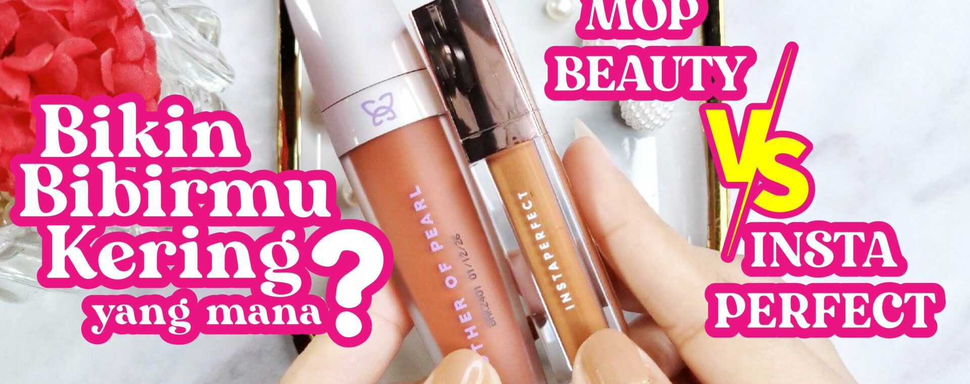 BATTLE LIP CREAM MOP My Perfect Nude Lip Cream VS Wardah Instaperfect Suede Lip Matte a