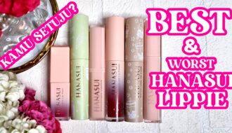 BEST & WORST Hanasui Lippies - Rating Battle Hanasui lipstik, lip cream, lip tint, lip glazed lokal b-11