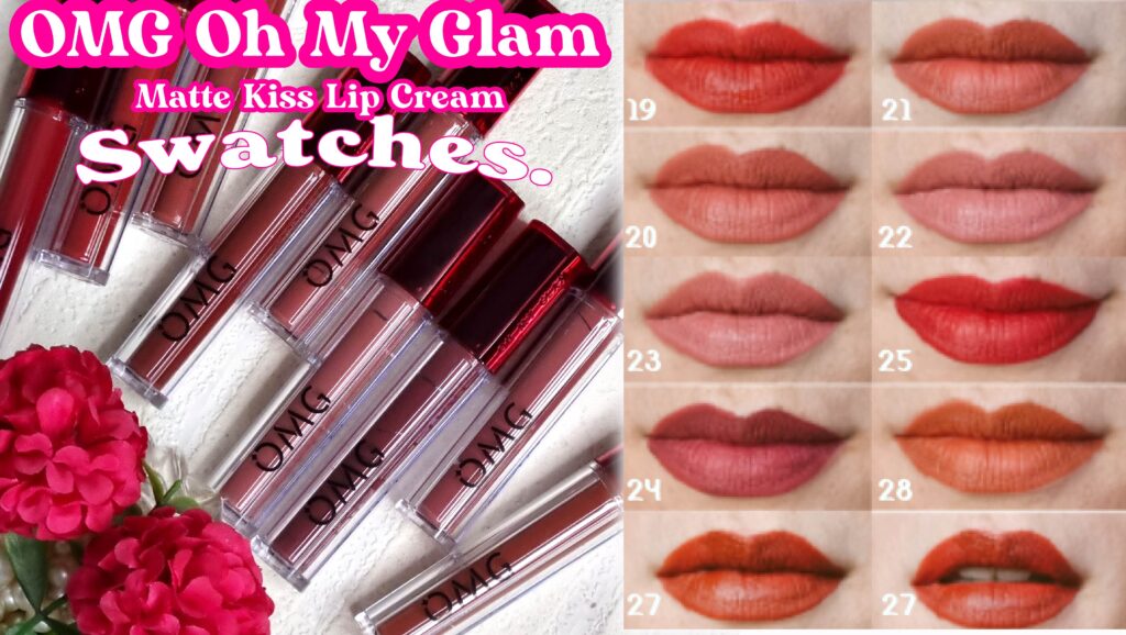 LENGKAP 9 swatches OMG Oh My Glam Matte Kiss Lip Cream NEW formula & packaging - tahan lama k