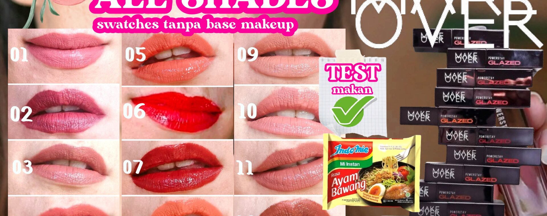 LENGKAP SEMUA 12 warna make over glazed-lock lip pigment-swatches tanpa base makeup part 3 z