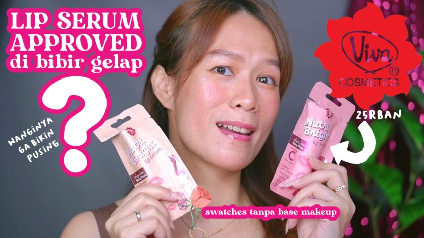 Review Viva Nutri Bright Lip Serum di Bibir Gelap & Tanpa Makeup