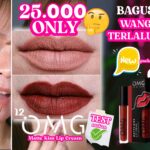 LIPCREAM OMG new packaging Oh My Glam Matte Kiss Lip Cream review – swatches lipcream 25rban z