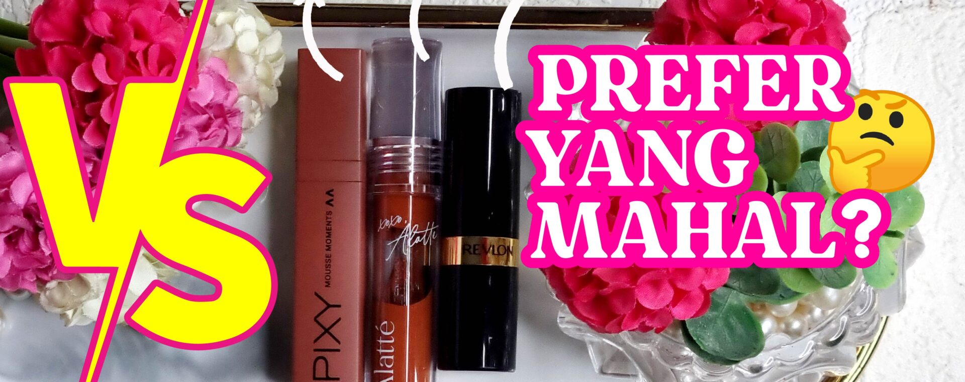 Battle Lip Product: Pixy Lip Mousse vs Revlon Lipstick vs Alatte Lip Tint
