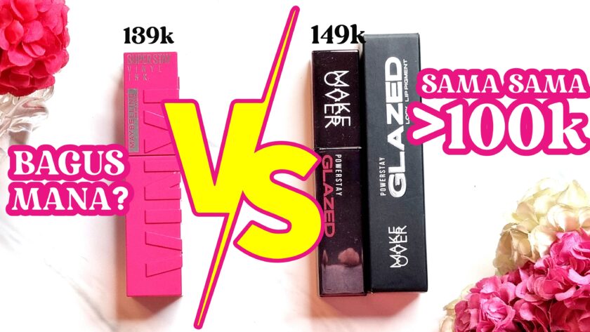 LIPSTICK LIP GLAZED MAKE OVER VS Maybelline Superstay Vinyl Ink-BATTLE REVIEW SWATCHES nm
