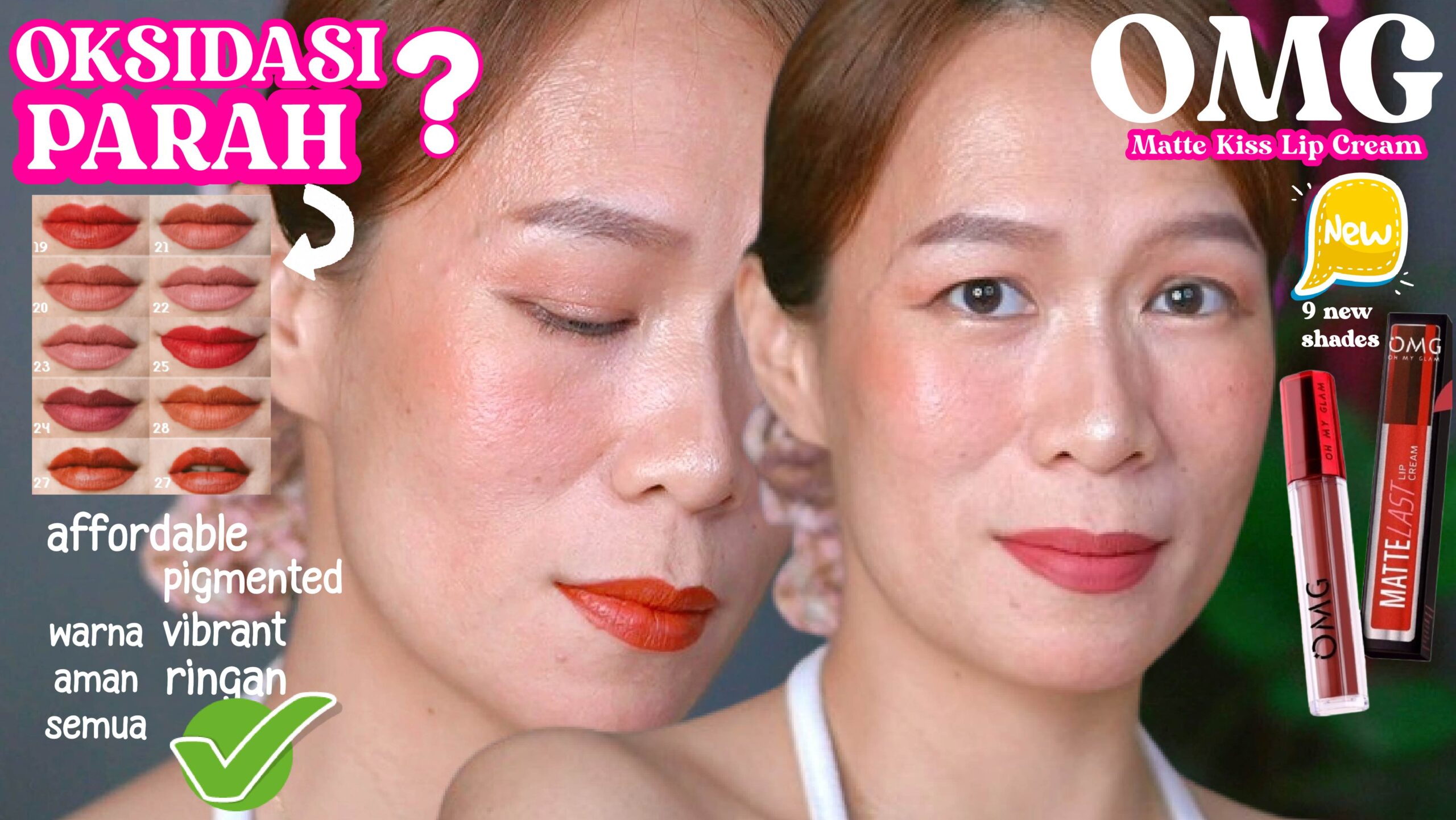 Lipcream 25ribuan OMG shades baru Oh My Glam Matte Kiss lip cream lokal di bibir gelap b