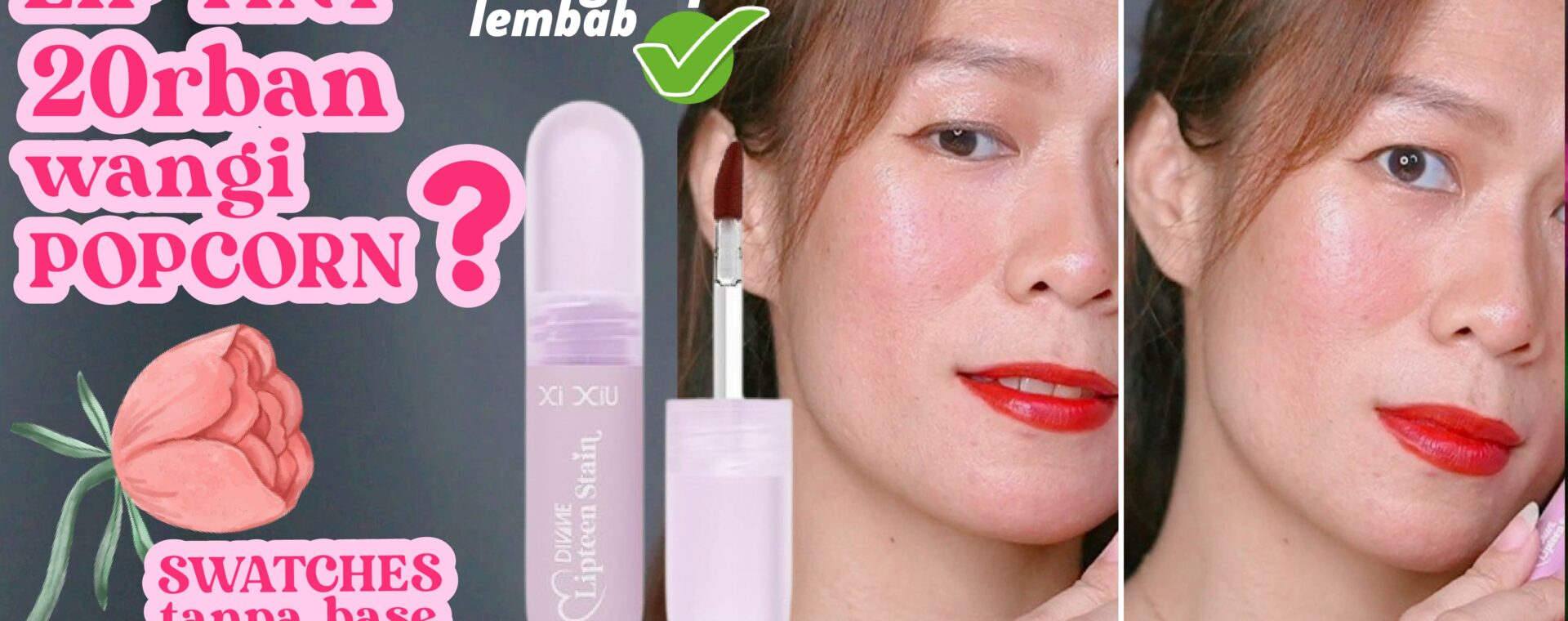 Review Xi Xiu Divine Lipteen Stain