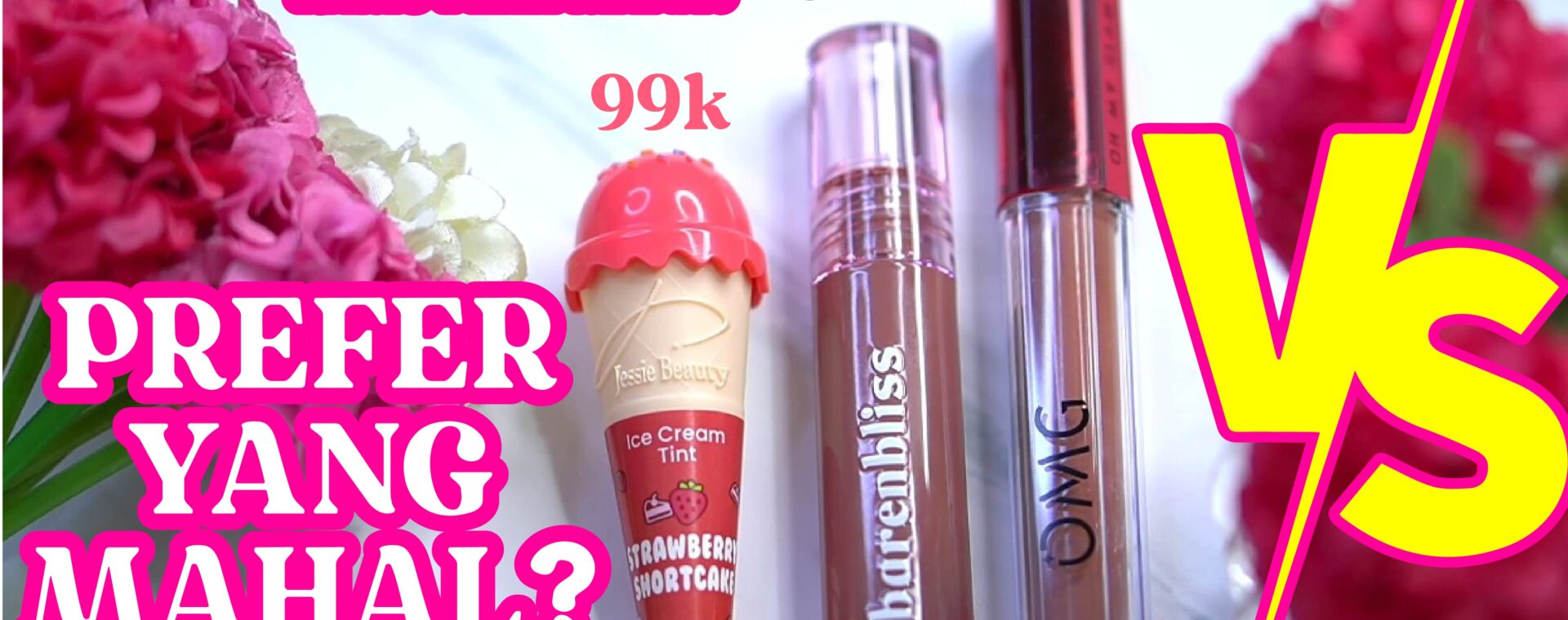 PILIH MANA NIH OMG Lip Cream, Barenbliss Mousse Tint, Jessie Beauty Ice Cream Tint