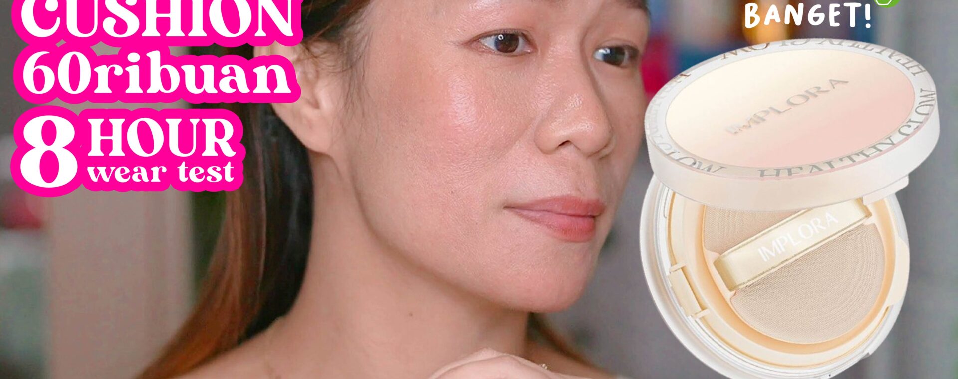 Review Implora Healthy Glow Cushion