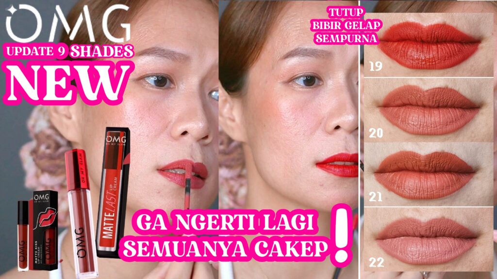 Review OMG Matte Kiss Lip Cream New Shades Swatches Bare Face & Bibir Gelap
