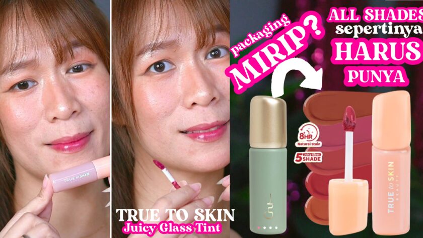 True To Skin Juicy Glass Tint Swatches Review