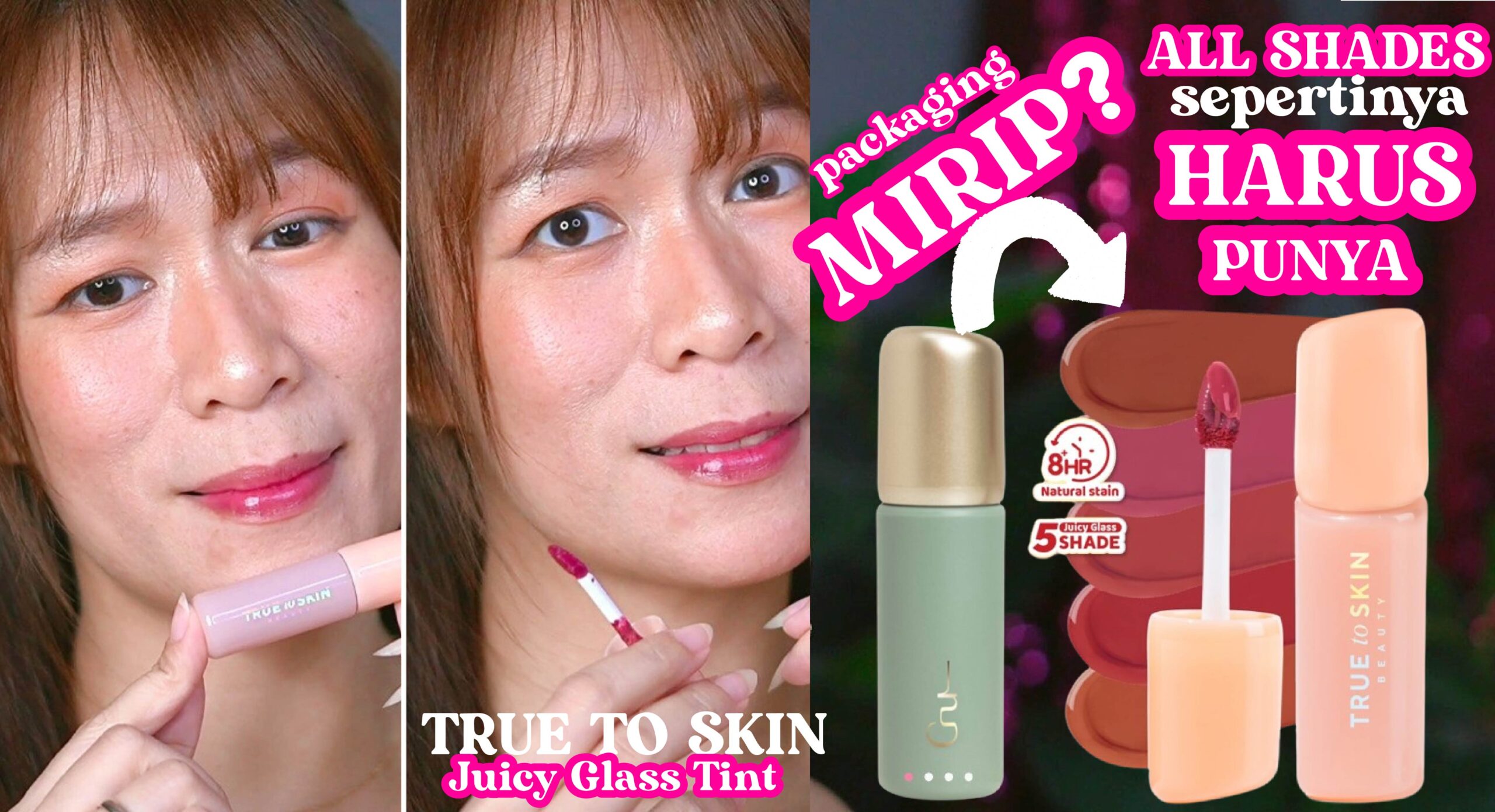 True To Skin Juicy Glass Tint Swatches Review