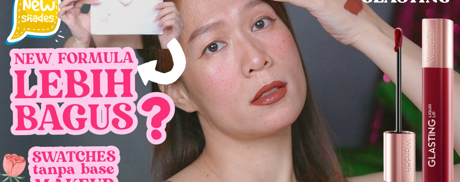 Wardah's Glasting-liquid Lip New Shades! Review & Swatches n