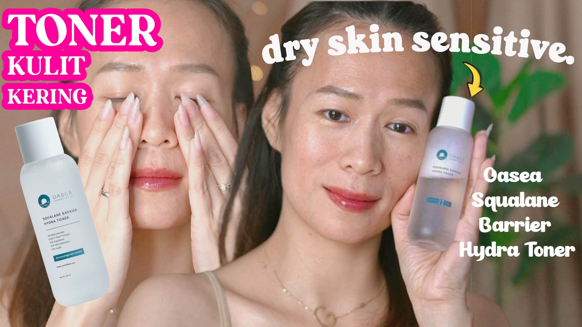 Review Oasea Squalane Barrier Hydra Toner